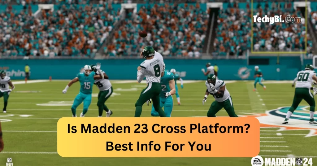 Is Madden 23 Cross Platform