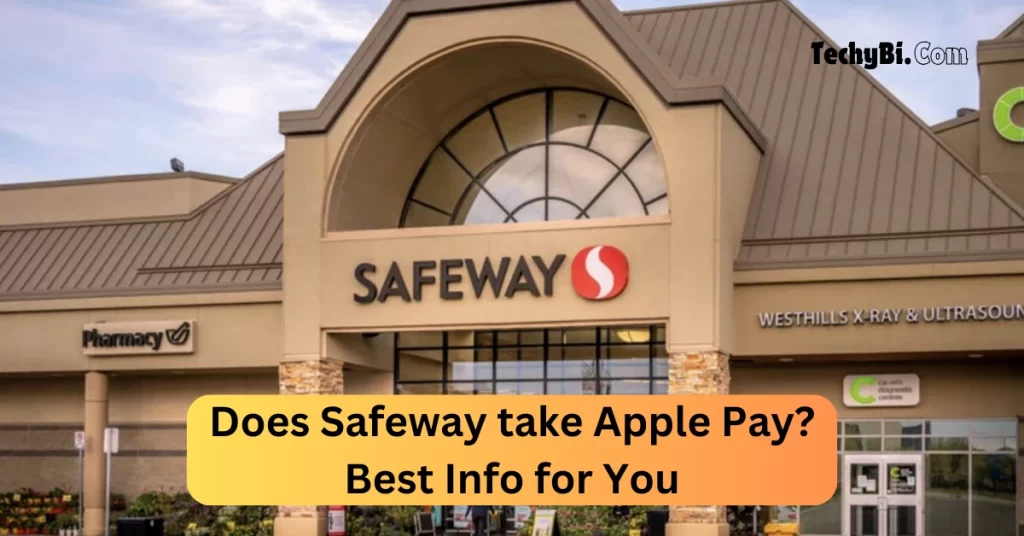 Does Safeway take Apple Pay