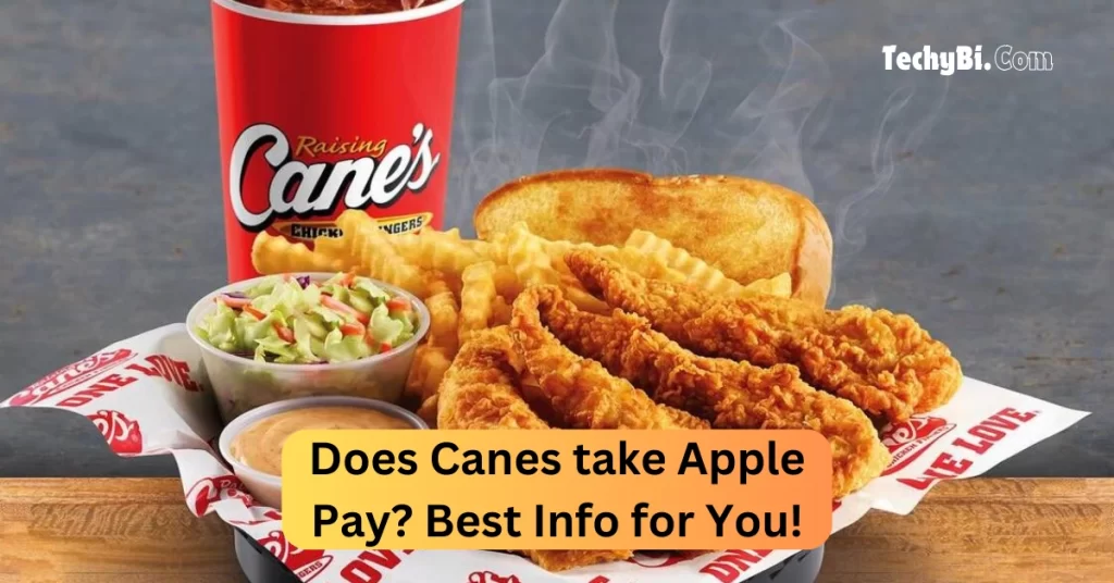 Does Canes take Apple Pay