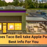 Does Taco Bell take Apple Pay