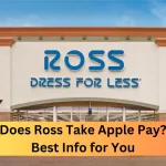 Does Ross Take Apple Pay