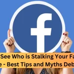 How to See Who is Stalking Your Facebook Profile
