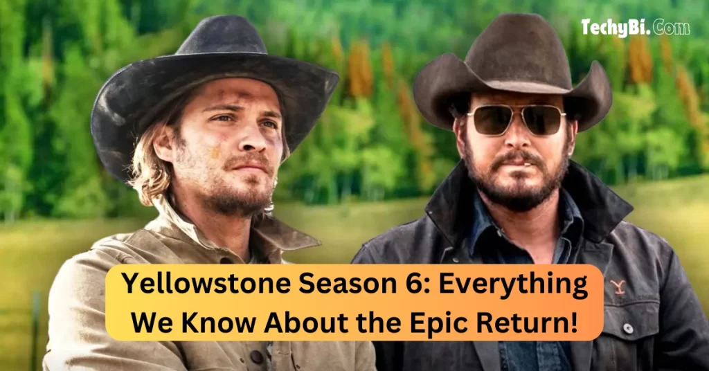 Yellowstone Season 6